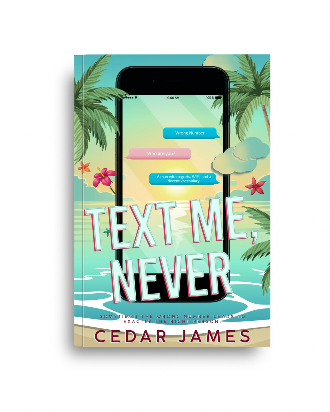 Signed Copy - Text Me Never